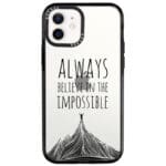 Always Believe In The Impossible Kryt iPhone 12/12 Pro