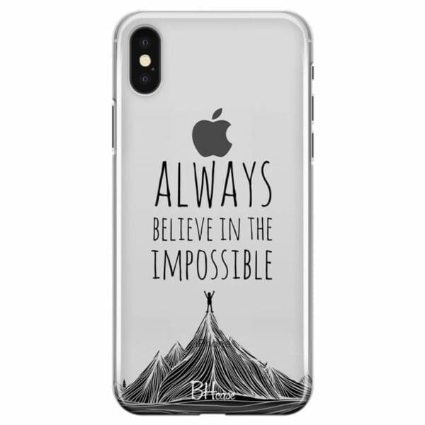 Always Believe In The Impossible Kryt iPhone X/XS
