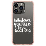 Be A Good One Kryt iPhone 14 Pro