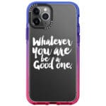 Be A Good One Kryt iPhone 11 Pro