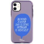 Behind Every Successful Woman Is Herself Kryt iPhone 11