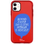 Behind Every Successful Woman Is Herself Kryt iPhone 11