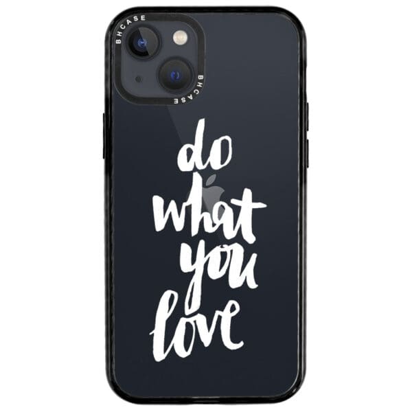 Do What You Love Kryt iPhone 13