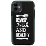 Eat Fresh And Healthy Kryt iPhone 11