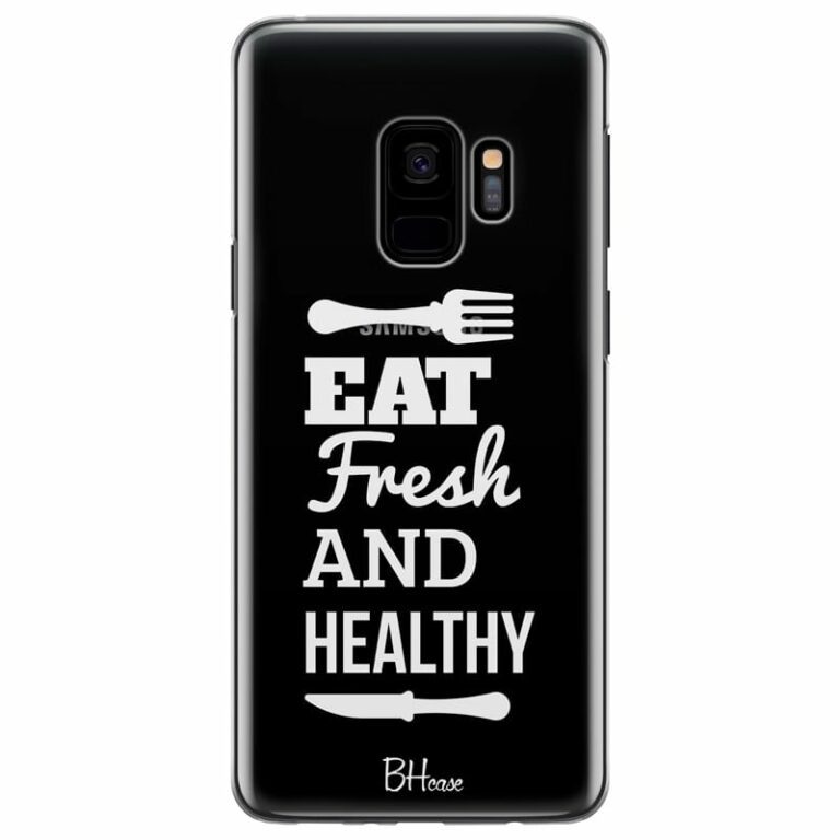 Eat Fresh And Healthy Kryt Samsung S9