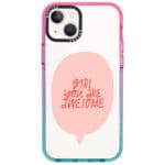 Girl You Are Awesome Kryt iPhone 14