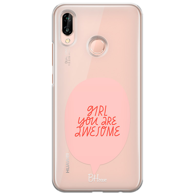 Girl You Are Awesome Kryt Huawei P20 Lite