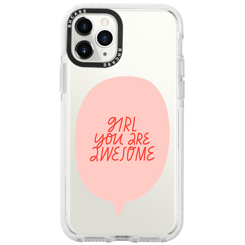 Girl You Are Awesome Kryt iPhone 11 Pro Max