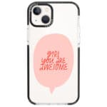 Girl You Are Awesome Kryt iPhone 13 Mini