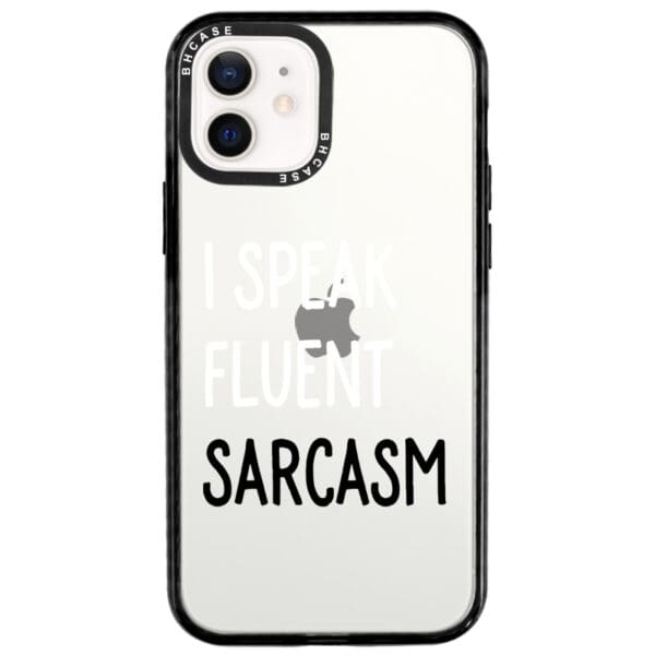 I Speak Fluent Sarcasm Kryt iPhone 12/12 Pro