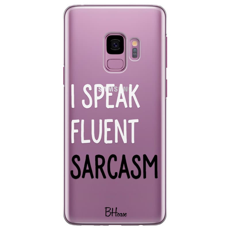 I Speak Fluent Sarcasm Kryt Samsung S9