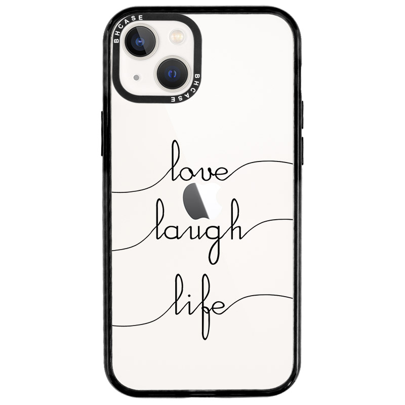 Love Laugh Life Kryt iPhone 13