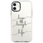 Love Laugh Life Kryt iPhone 11