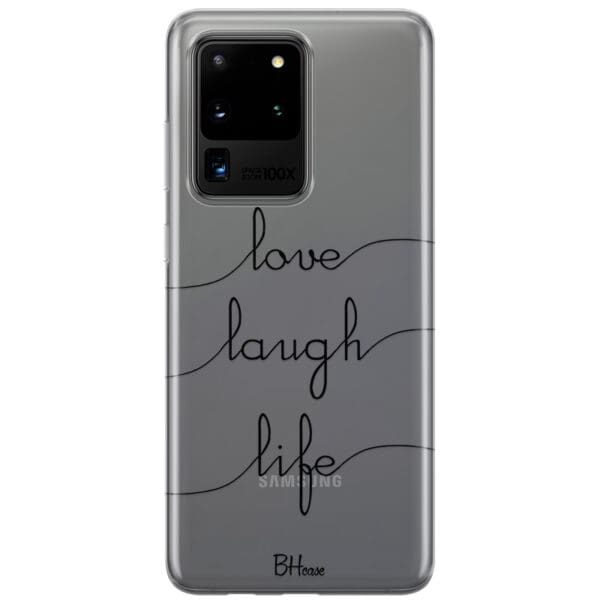 Love Laugh Life Kryt Samsung S20 Ultra