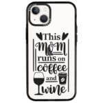 Mom Coffee Wine Kryt iPhone 13
