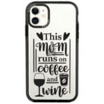 Mom Coffee Wine Kryt iPhone 11
