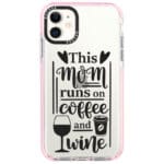 Mom Coffee Wine Kryt iPhone 11