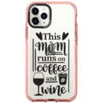 Mom Coffee Wine Kryt iPhone 11 Pro