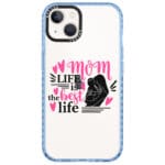 Mom Life Is The Best Life Kryt iPhone 13