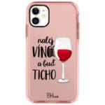 Nalej Víno A Buď Zticha Kryt iPhone 11