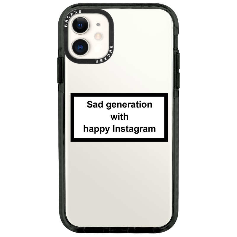 Sad Generation With Happy Instagram Kryt iPhone 11
