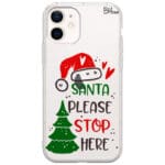 Santa Please Stop Here Kryt iPhone 12 Mini