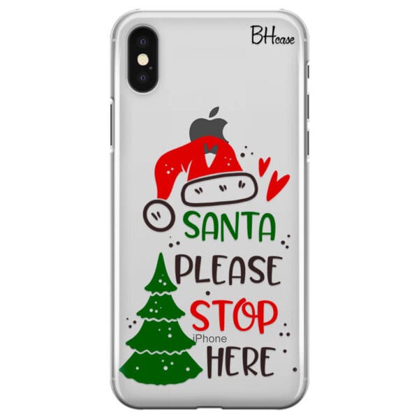 Santa Please Stop Here Kryt iPhone X/XS