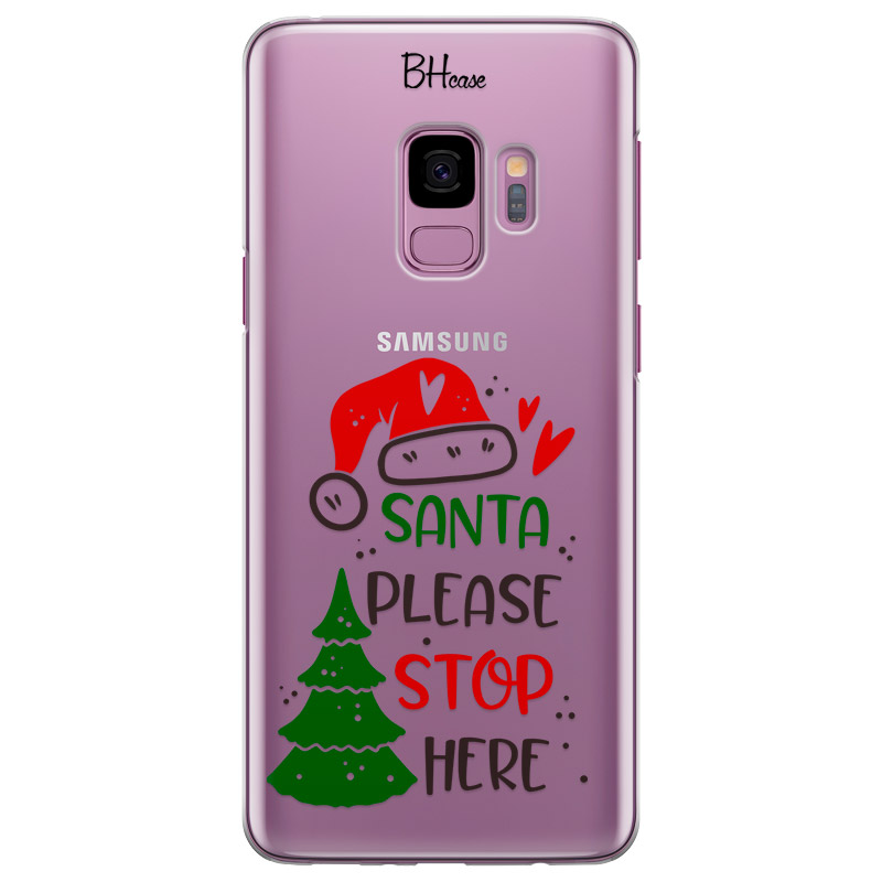 Santa Please Stop Here Kryt Samsung S9