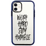 Work Hard Stay Humble Kryt iPhone 11