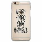 Work Hard Stay Humble Kryt iPhone 6/6S