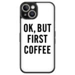 Ok But First Coffee Kryt iPhone 12 Mini