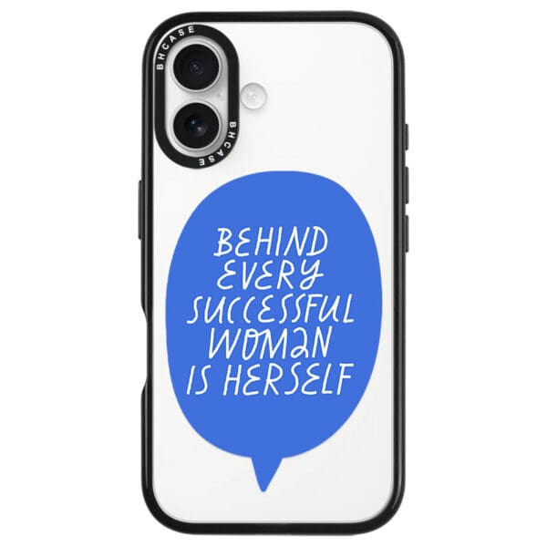 Behind Every Successful Woman Is Herself Kryt iPhone 16