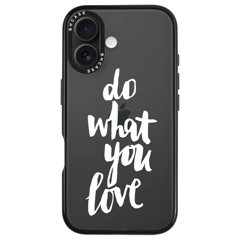 Do What You Love Kryt iPhone 16