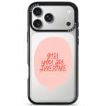 Girl You Are Awesome Kryt iPhone 17 Pro