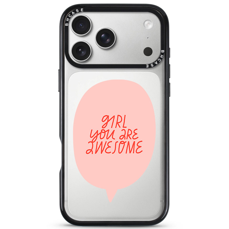 Girl You Are Awesome Kryt iPhone 17 Pro