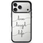 Love Laugh Life Kryt iPhone 17 Pro