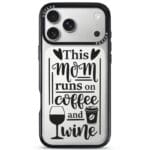 Mom Coffee Wine Kryt iPhone 17 Pro